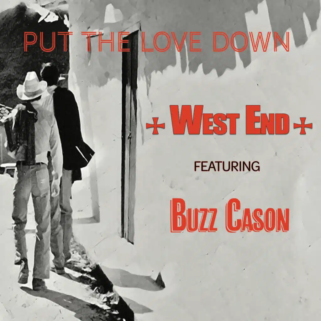 Put the Love Down (feat. Buzz Cason)