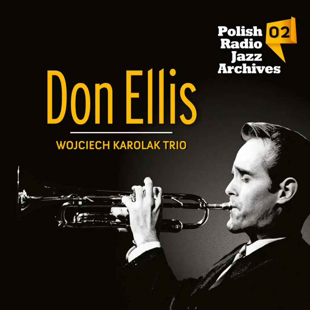 Don Ellis & Wojciech Karolak Trio
