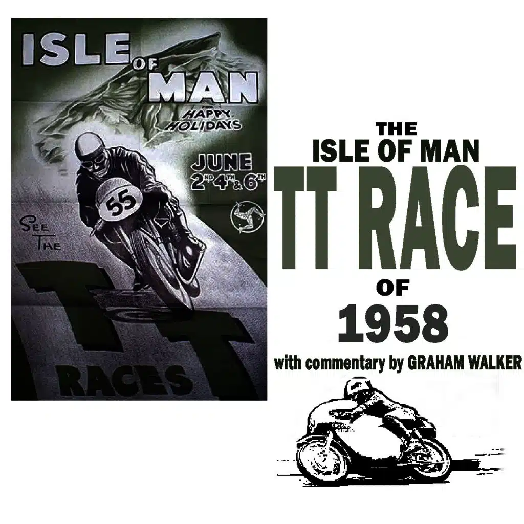 The Isle Of Man TT Race Of 1958
