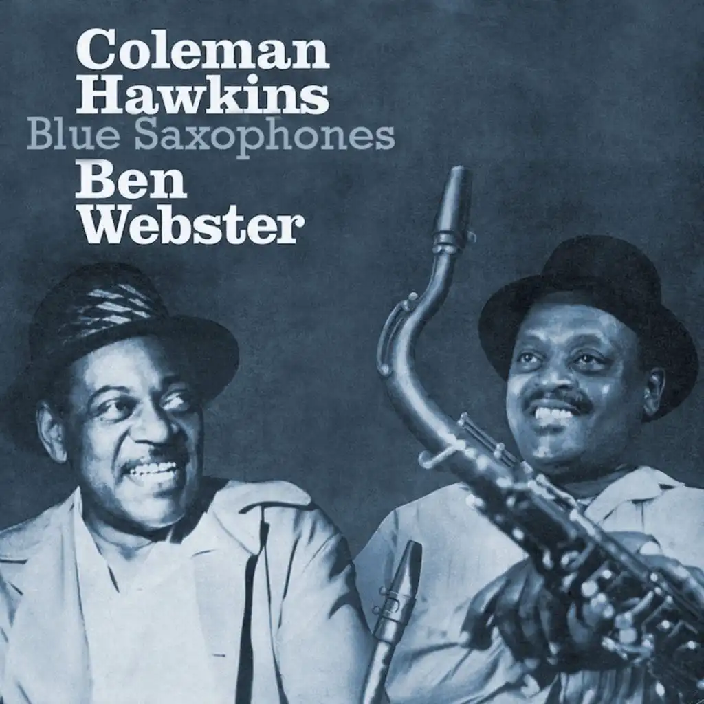 Blue Saxophones (feat. Ben Webster)