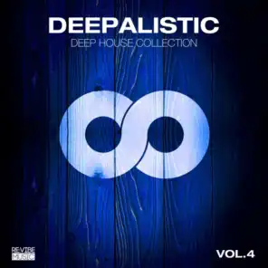 Deepalistic - Deep House Collection, Vol. 4