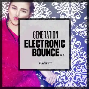 Generation Electronic Bounce, Vol. 2