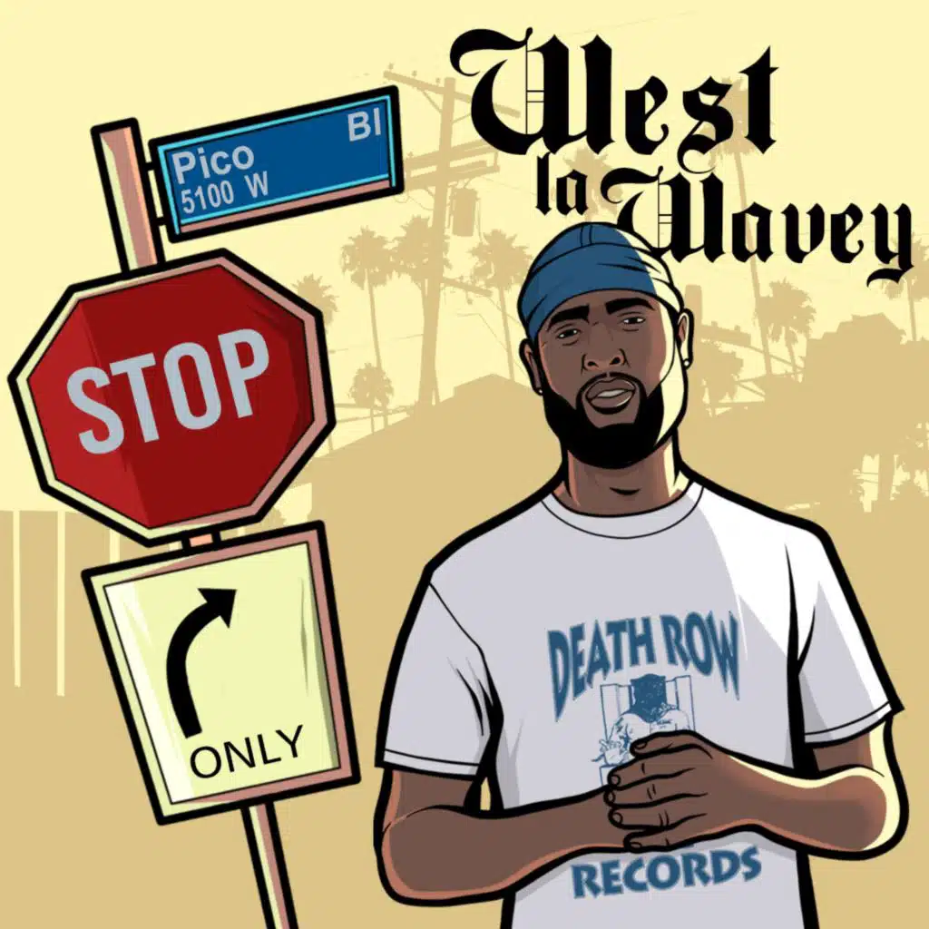 West la Wavey