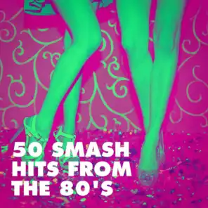50 Smash Hits from the 80's