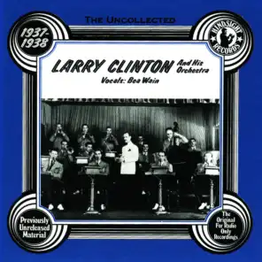 Larry Clinton & His Orchestra 1937-38