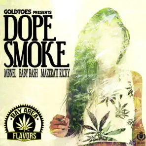 Dope Smoke (feat. Mbnel)