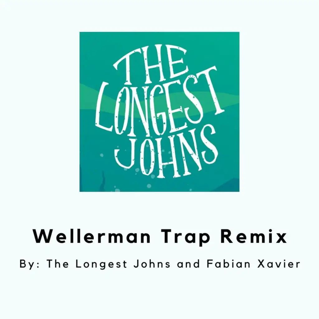 Wellerman Trap (Remix)