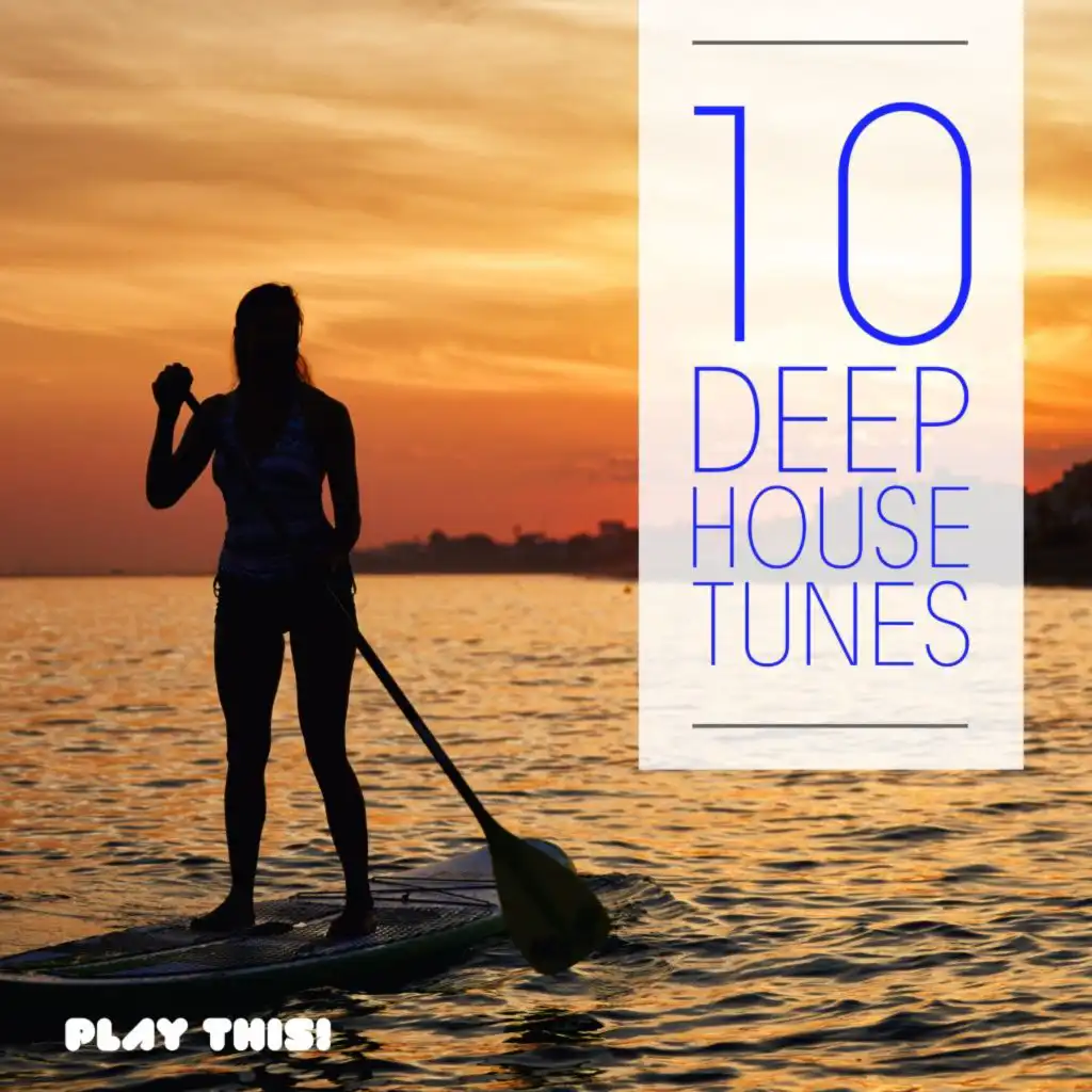 10 Deep House Tunes