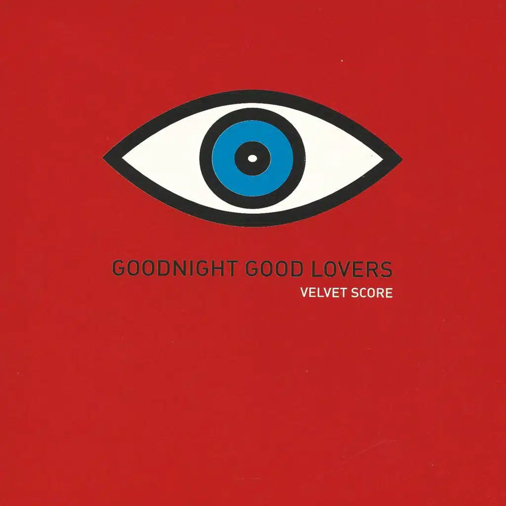 Goodnight Good Lovers