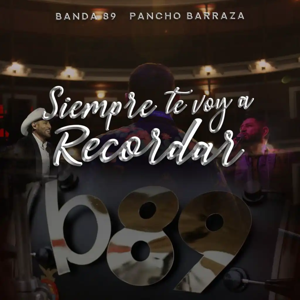 Banda 89 & Pancho Barraza