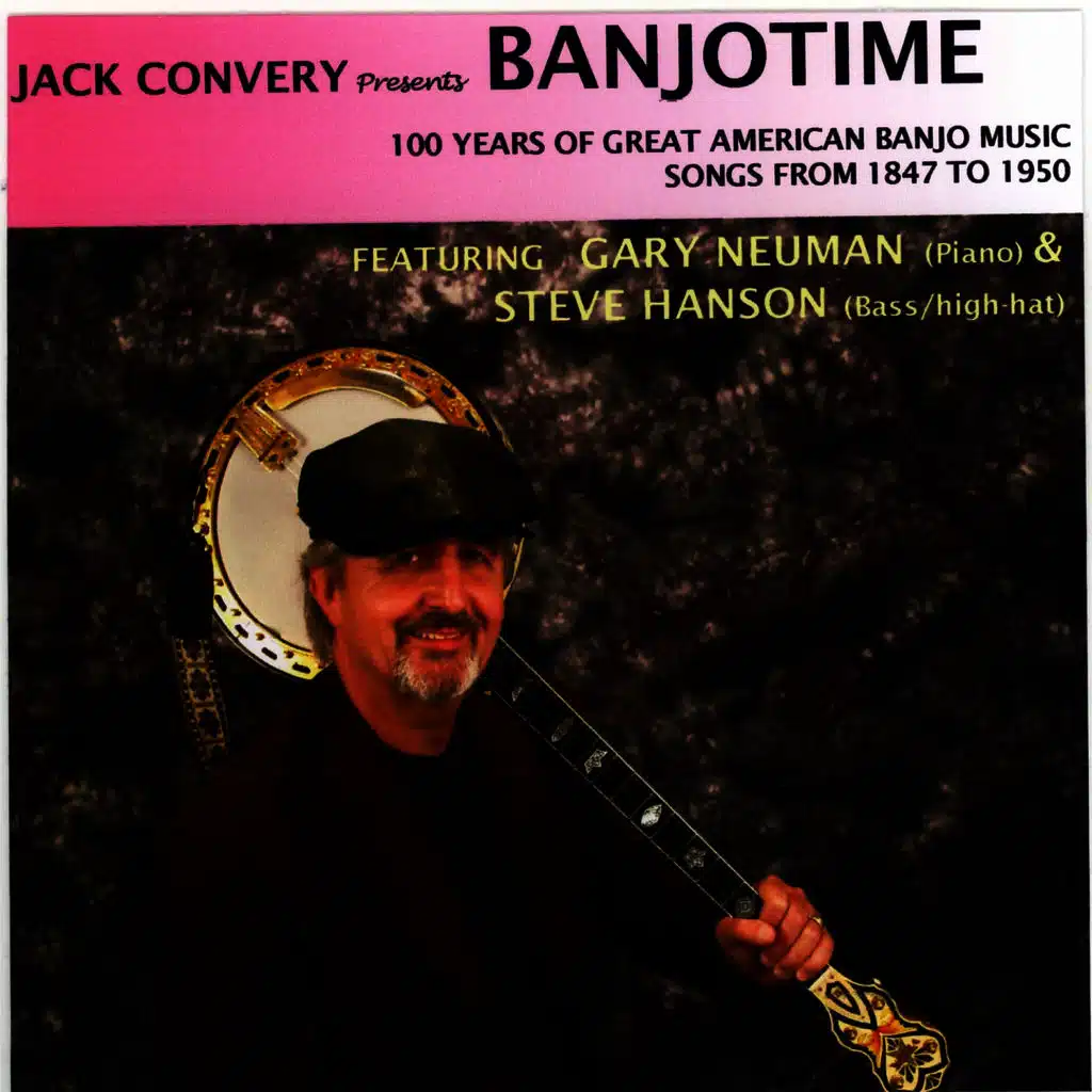 Banjotime; 100 years of popular banjo songs from 1847-1950