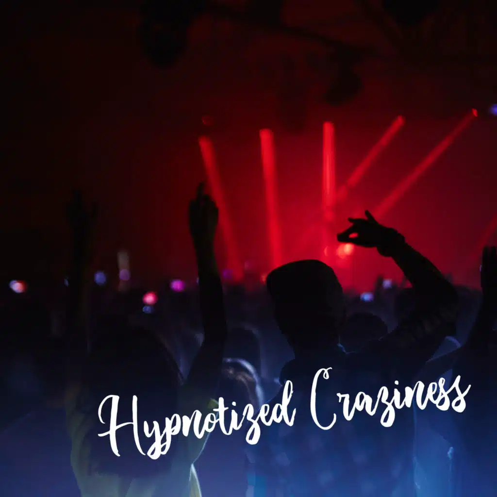 Hypnotized Craziness - Party Chill Out Music Mix 2020