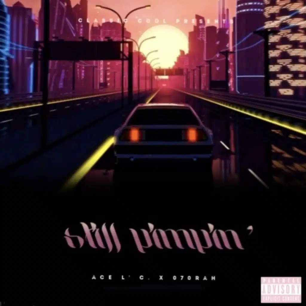 Still Pimpin' (feat. 070Rah)