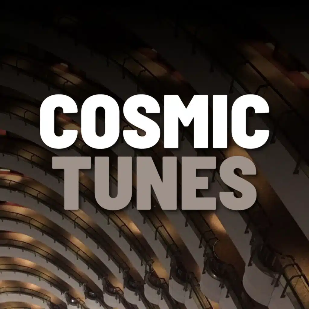Cosmic Tunes