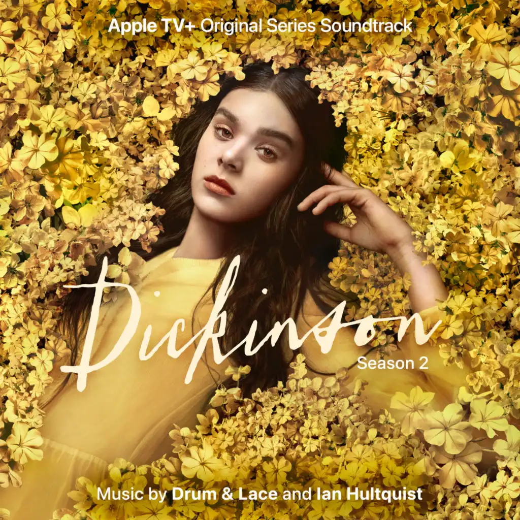 Dickinson: Season Two (Apple TV+ Original Series Soundtrack)