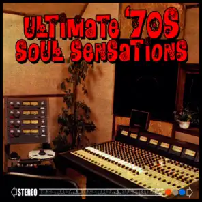 Ultimate '70s Soul Sensations (Re-Recorded / Remastered Versions)