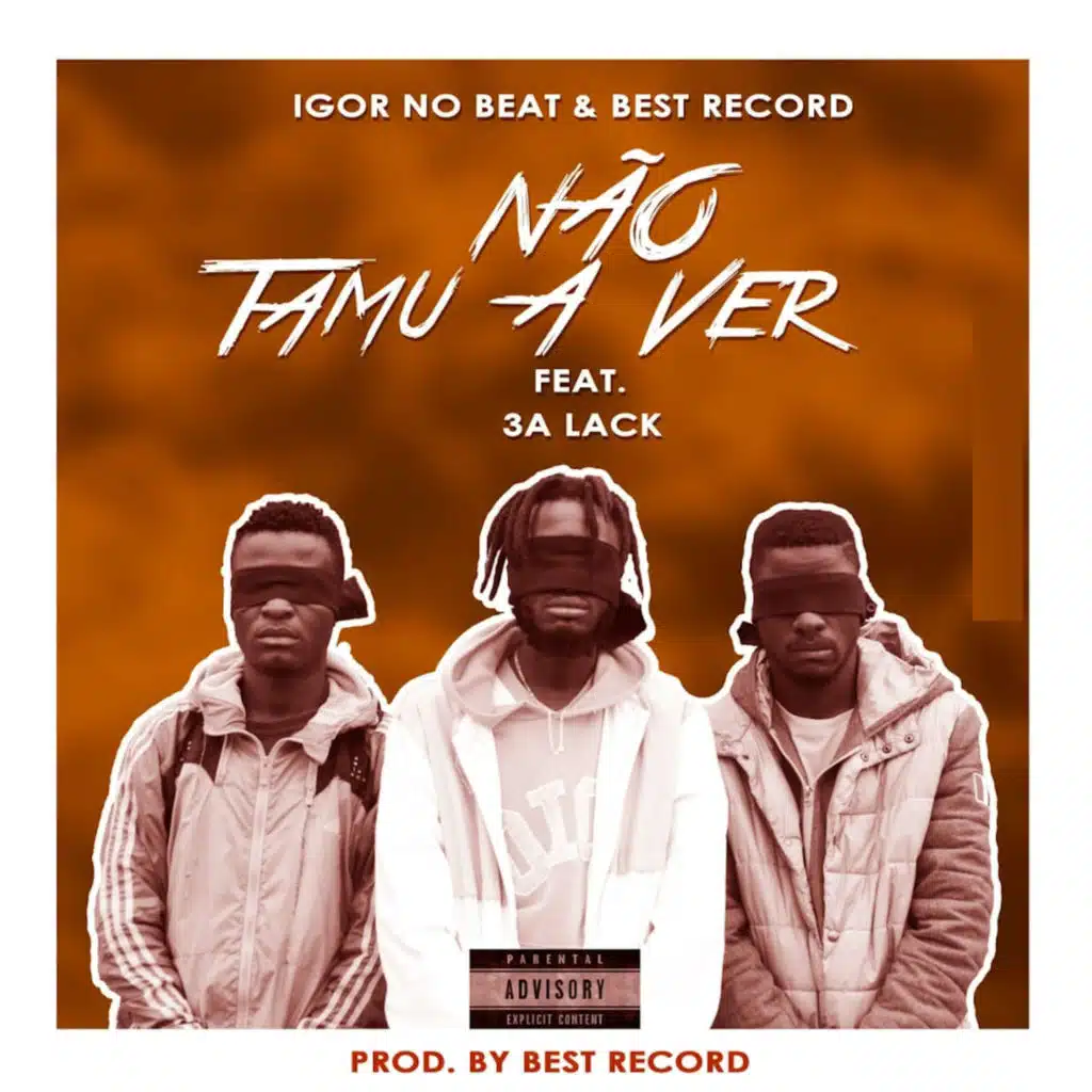 Não Tamu a Ver (feat. 3a Lack)