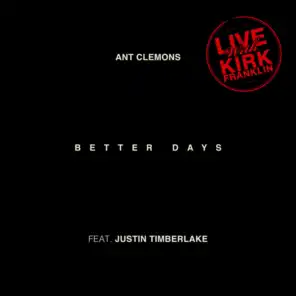 Ant Clemons & Justin Timberlake