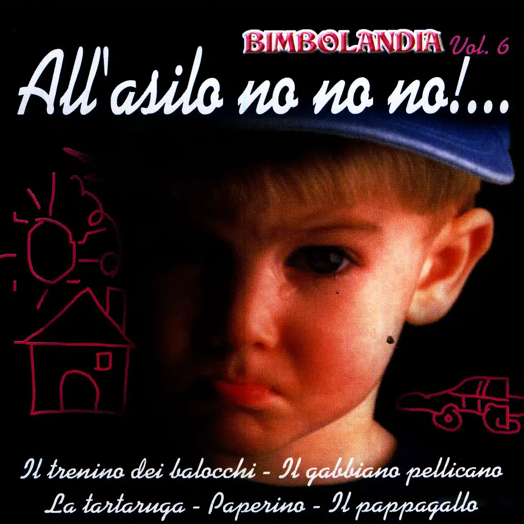 All'Asilo No No No!