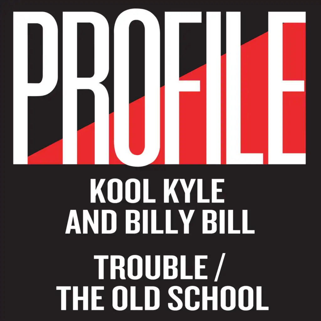 Kool Kyle & Billy Bill