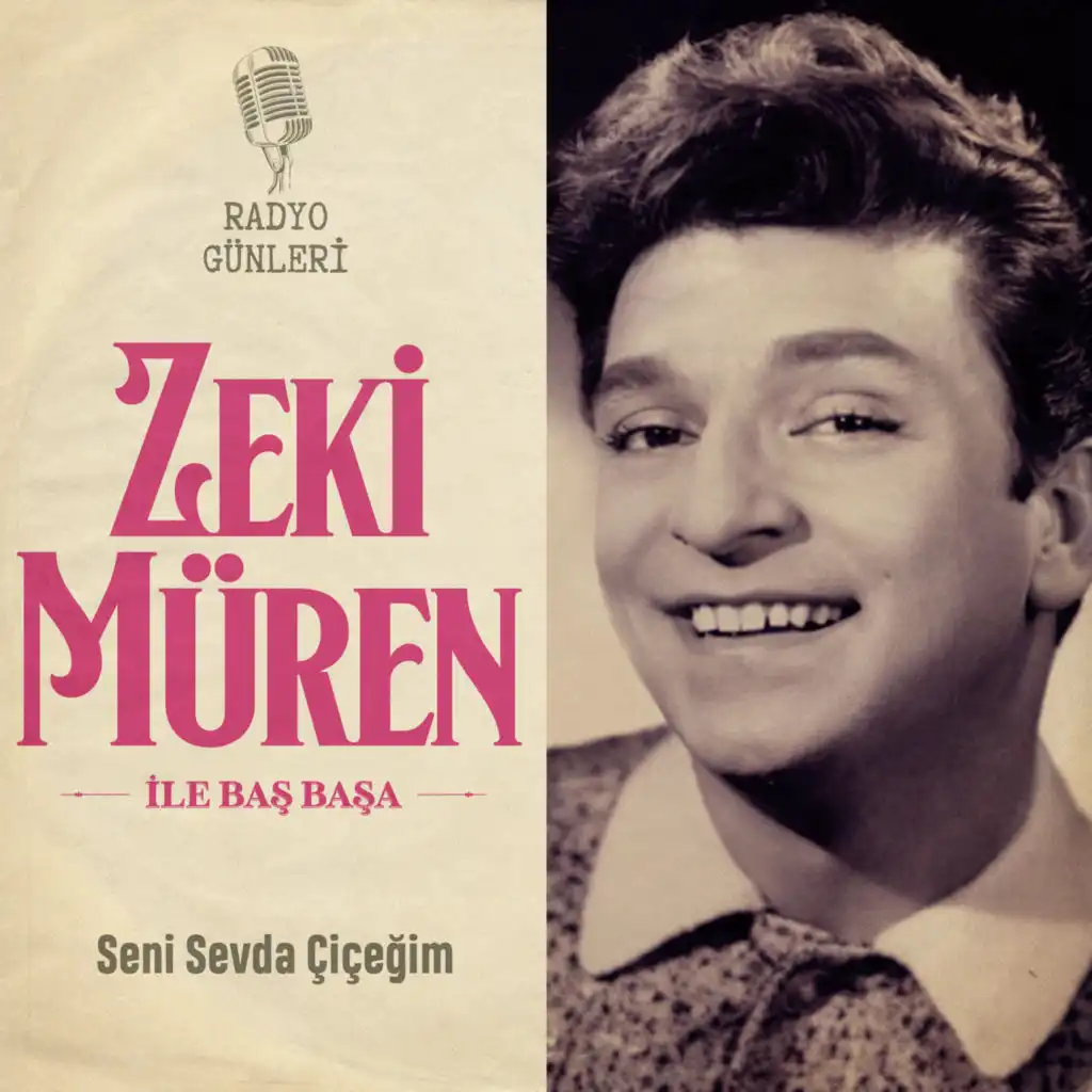 Zeki Müren ile Baş Başa - Seni Sevda Çiçeğim (Radyo Günleri)