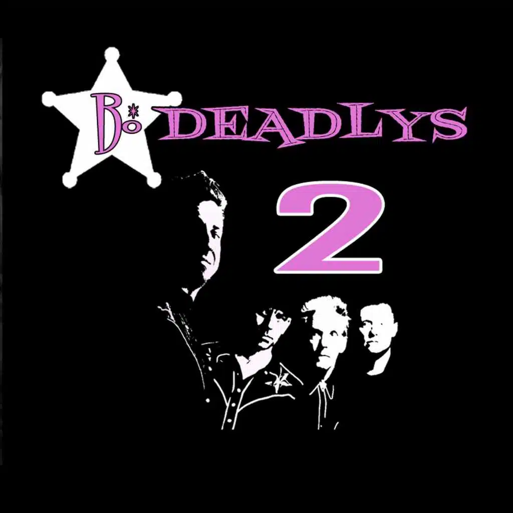 Bo Deadlys, Vol. 2