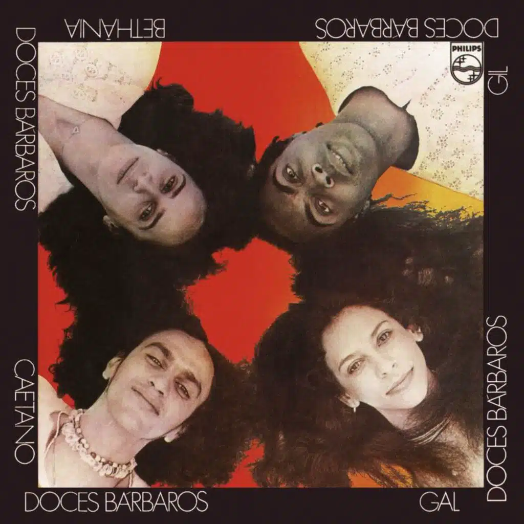 Caetano Veloso, Gal Costa, Gilberto Gil & Maria Bethânia