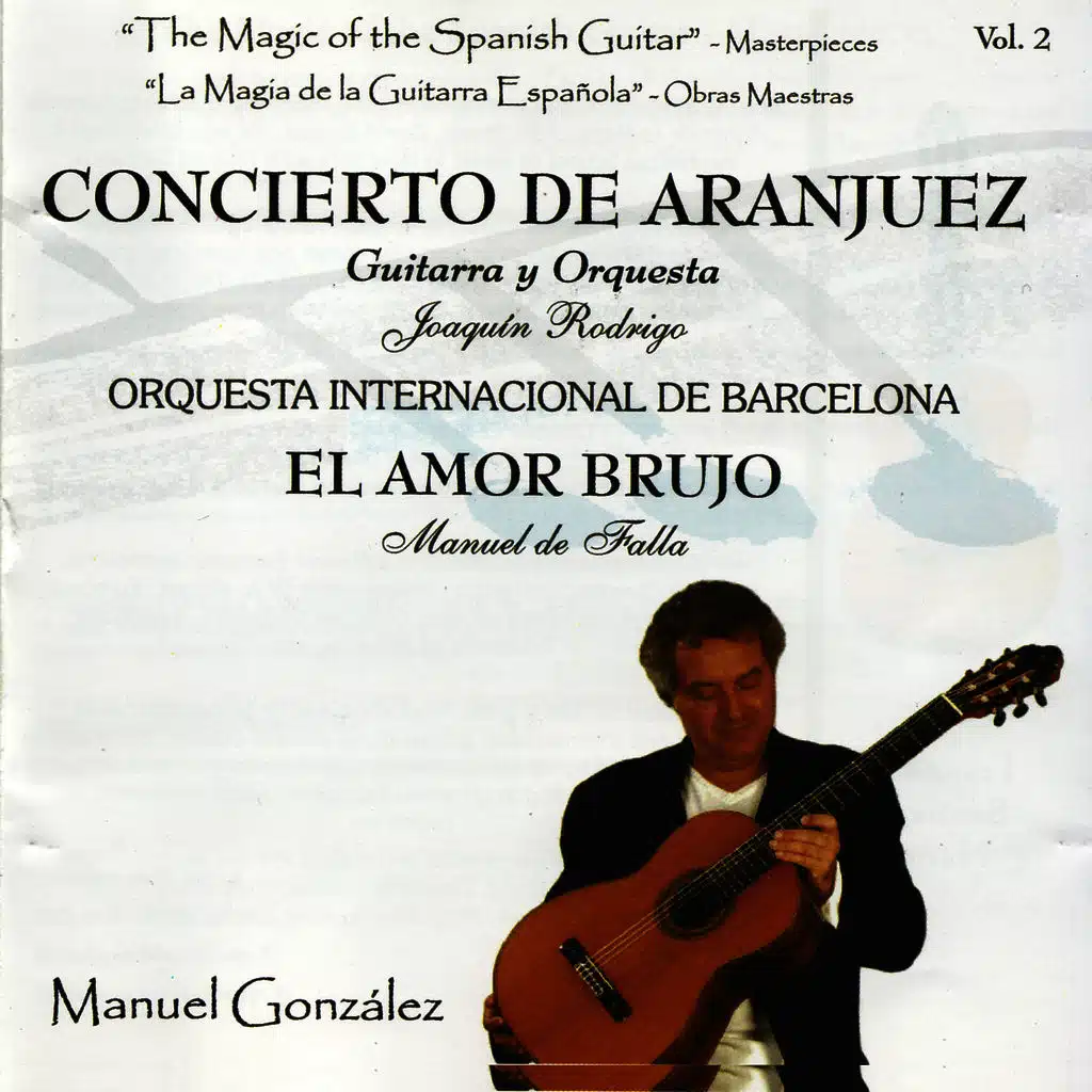 The Magic of the Spanish Guitar - Masterpieces Vol.2 (La Magia de la Guitarra Española - Obras Maestras)