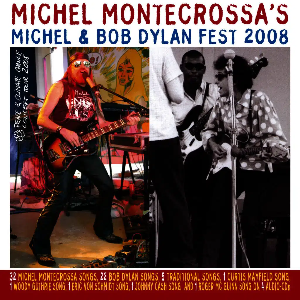 Michel Montecrossa's Michel & Bob Dylan Fest 2008