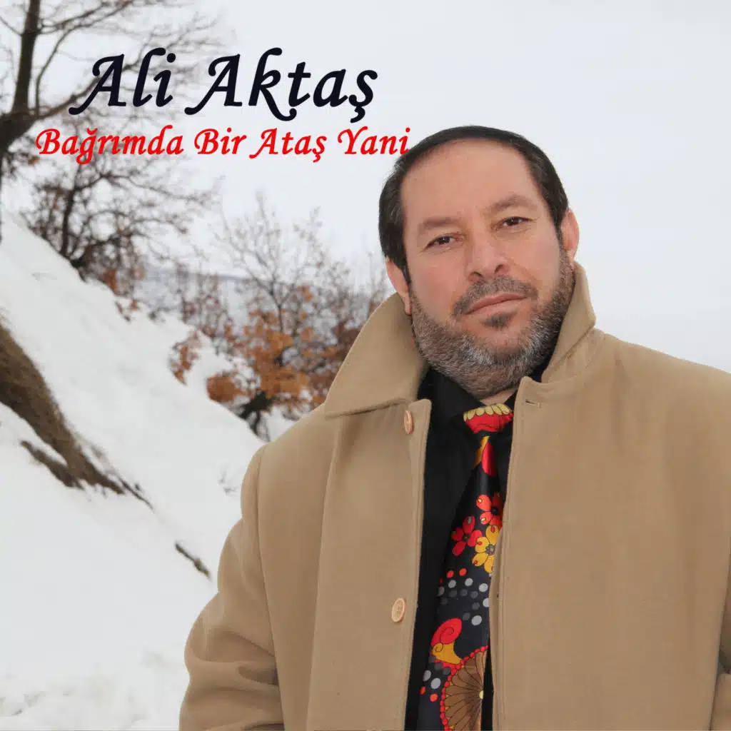 Bağrımda Bir Ataş Yani