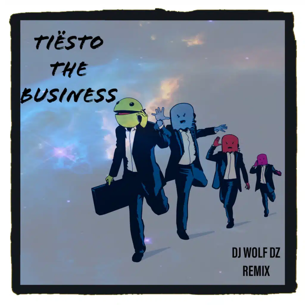Tiesto the business