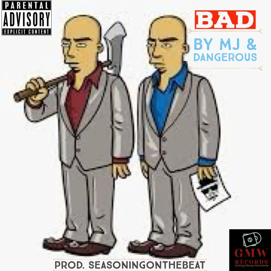 BAD (feat. Dangerous)