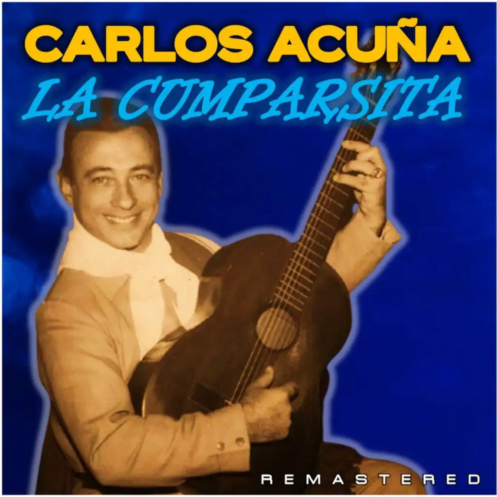 La Cumparsita (Remastered)