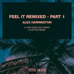 Feel It (Rhyno Remix)