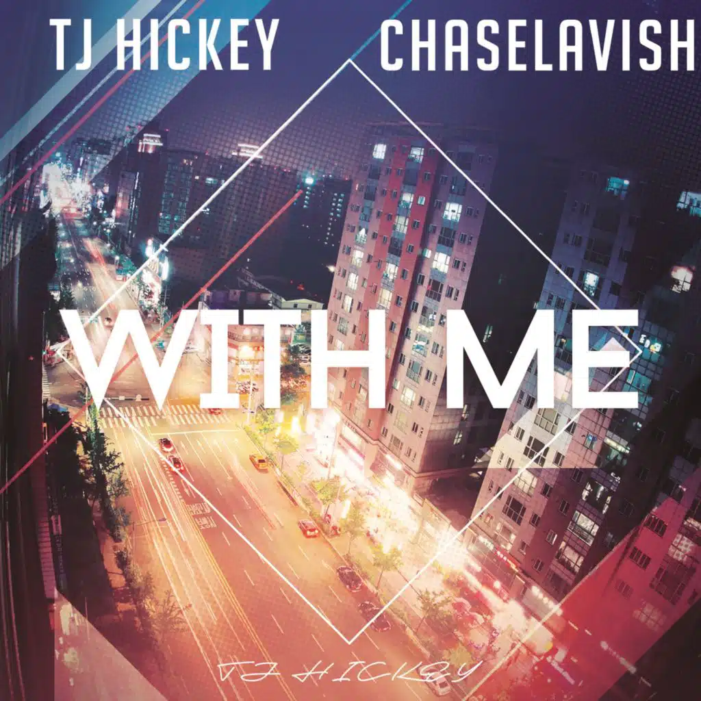 TJ Hickey & CHASELAVISH