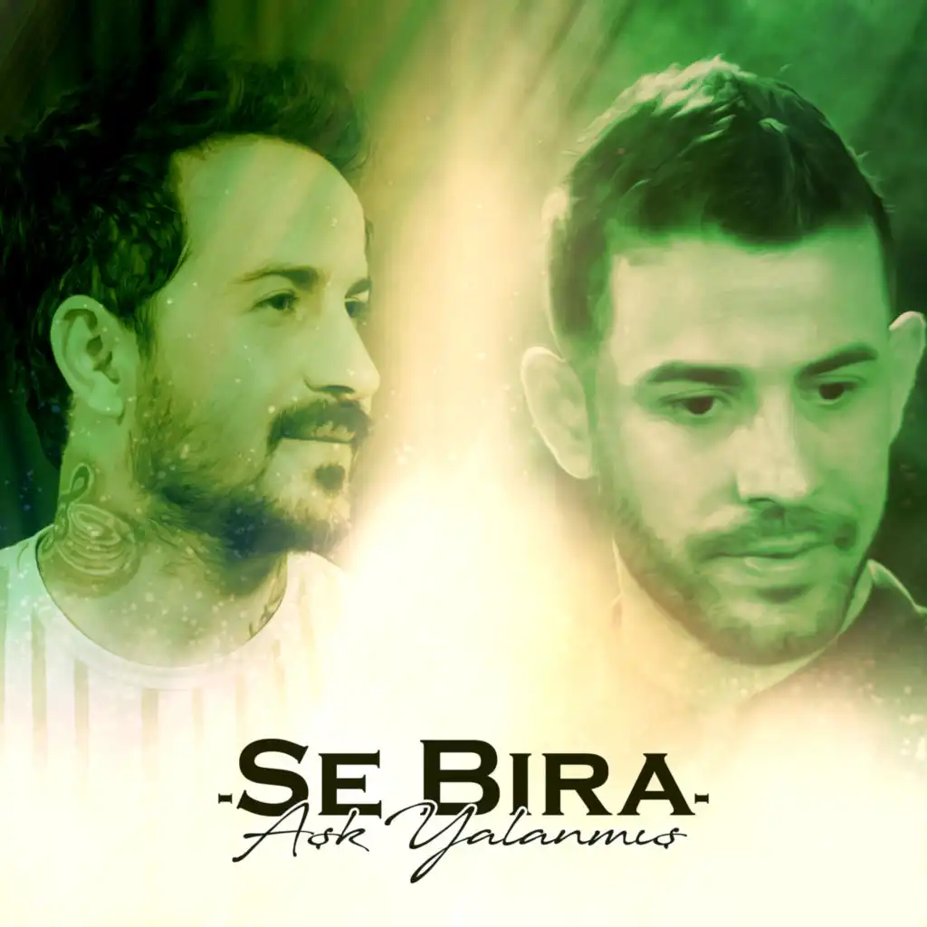 Se Bıra, Barış ADAL & Eymen ADAL