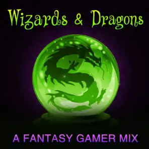 Wizards & Dragons: A Fantasy Gamer Mix