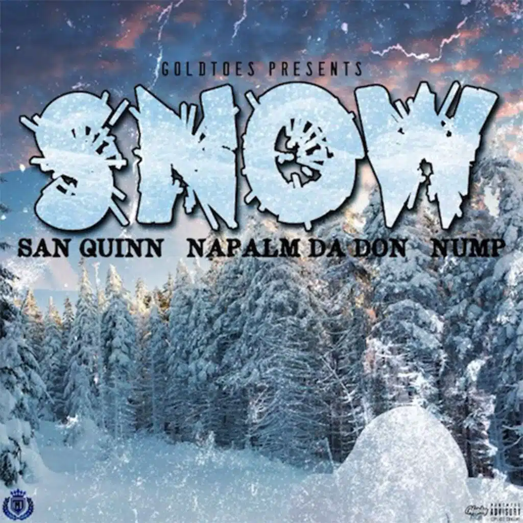 Snow (feat. Napalm Da Don & Nump)