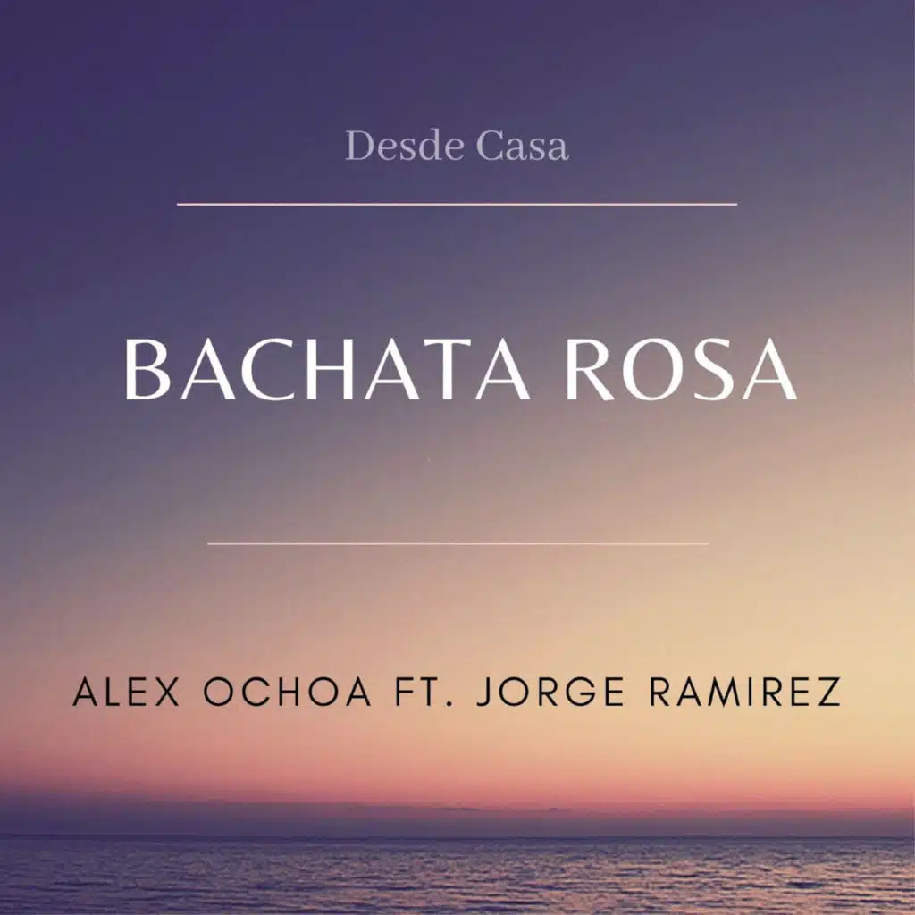 Bachata Rosa (Cover) [feat. Jorge Ramirez]