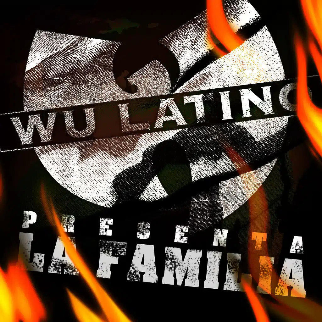Wu Latino Presenta - La Familia