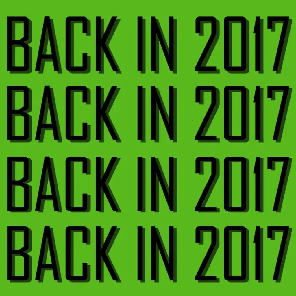 Back In 2017
