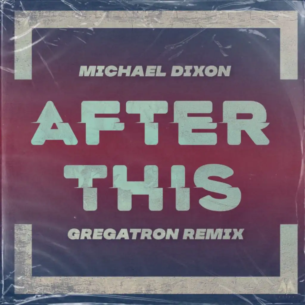 After This (Gregatron Remix)