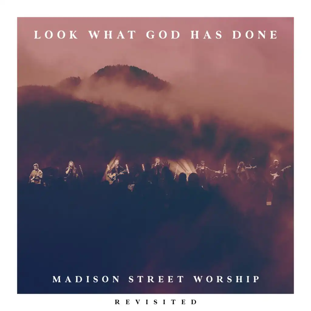 Look What God Has Done (feat. Harley Rowell) [Revisited]