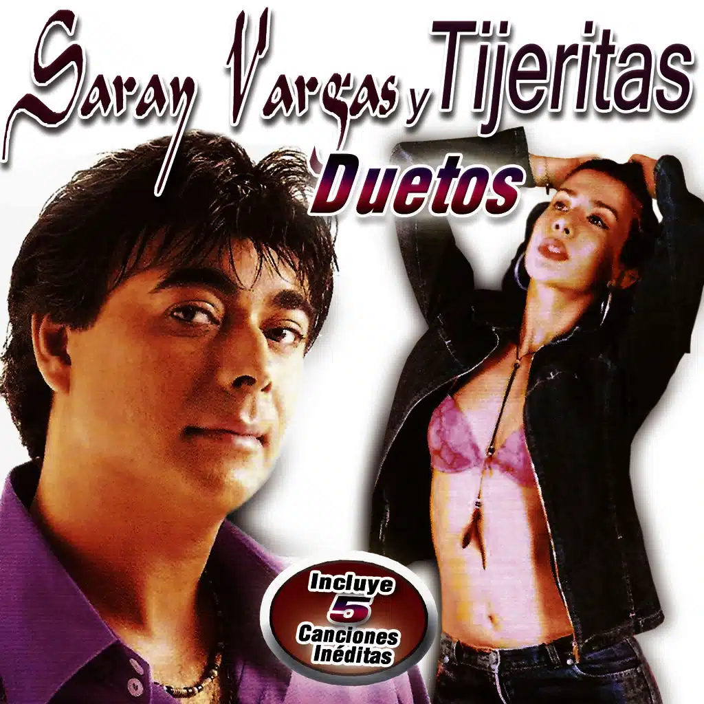 Duets Saray Y Tijeritas