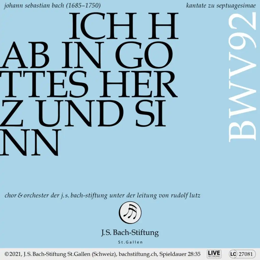 Chor der J.S. Bach-Stiftung, Orchester der J.S. Bach-Stiftung, Rudolf Lutz & Peter Harvey