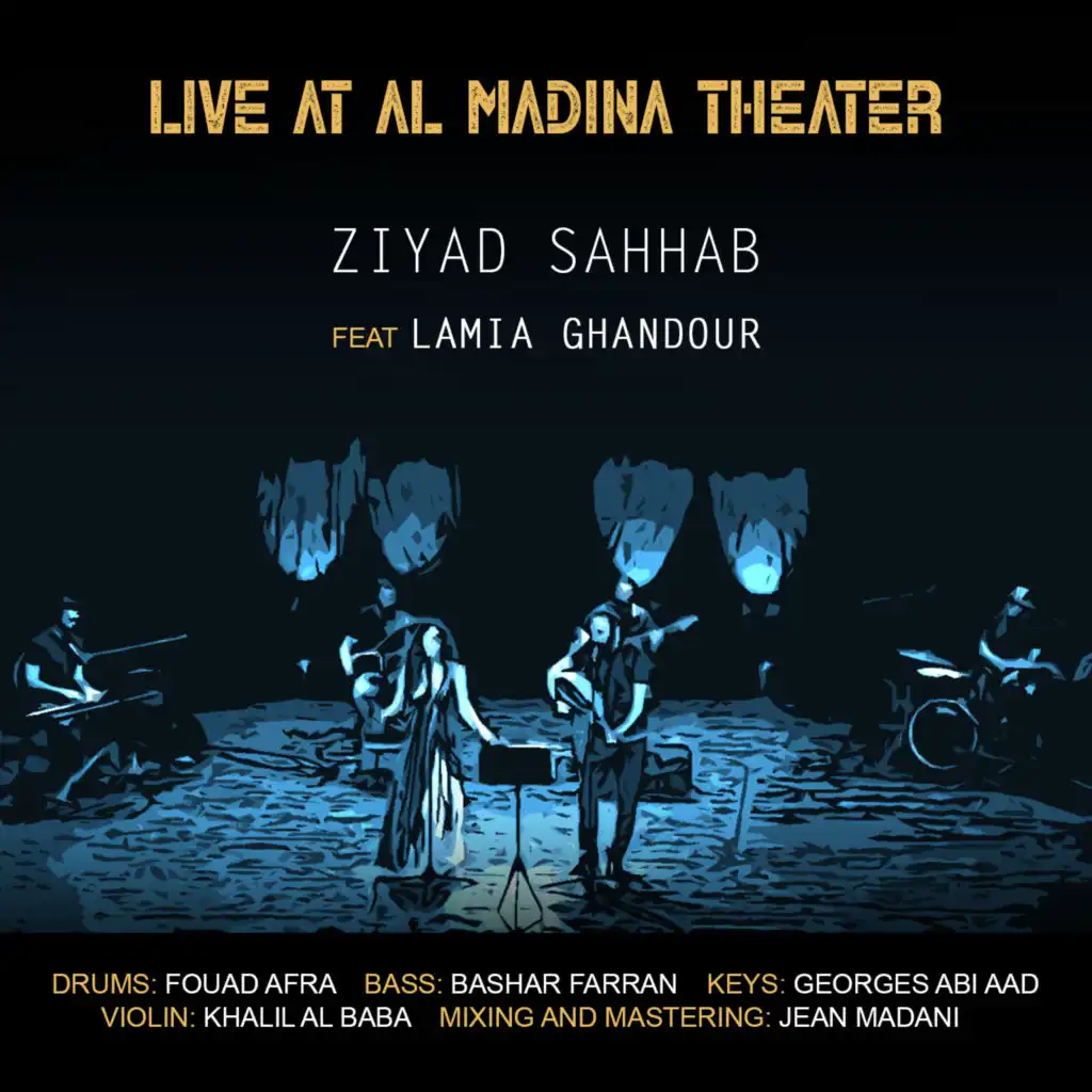 El Layali (Live) [feat. Lamia Ghandour]