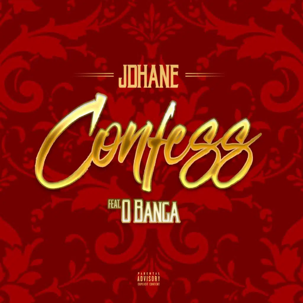 Confess (feat. O Banga)