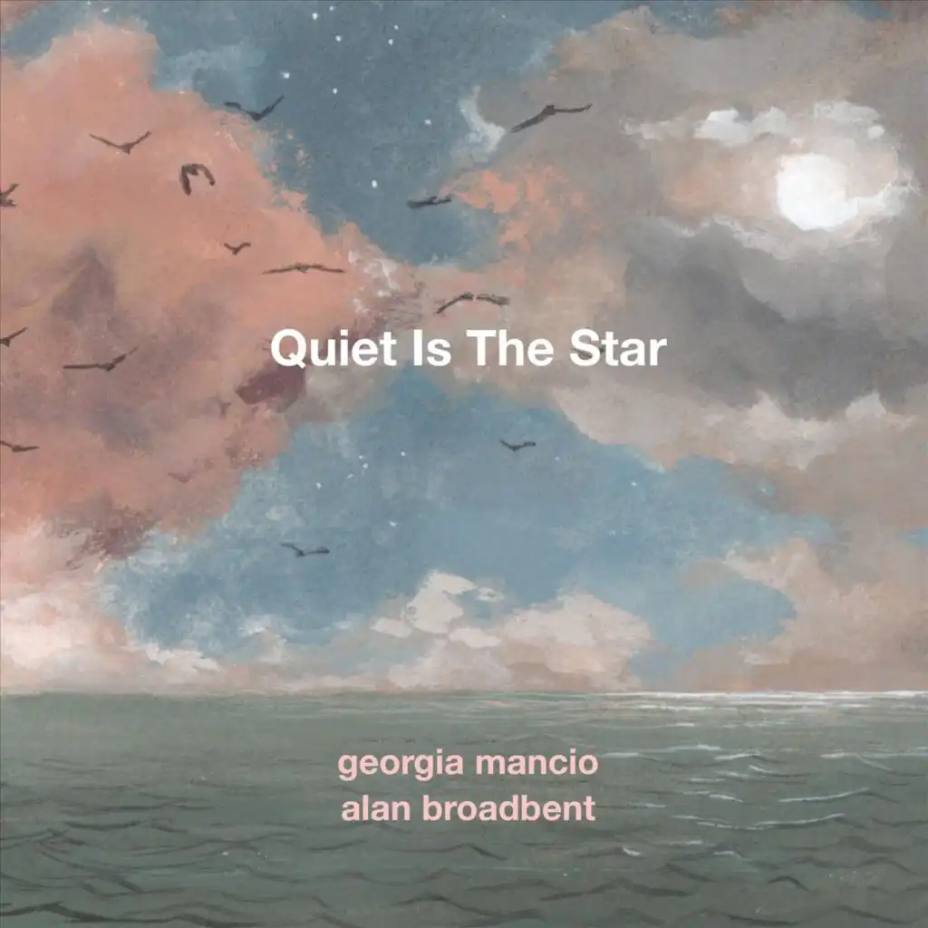 Quiet Is the Star