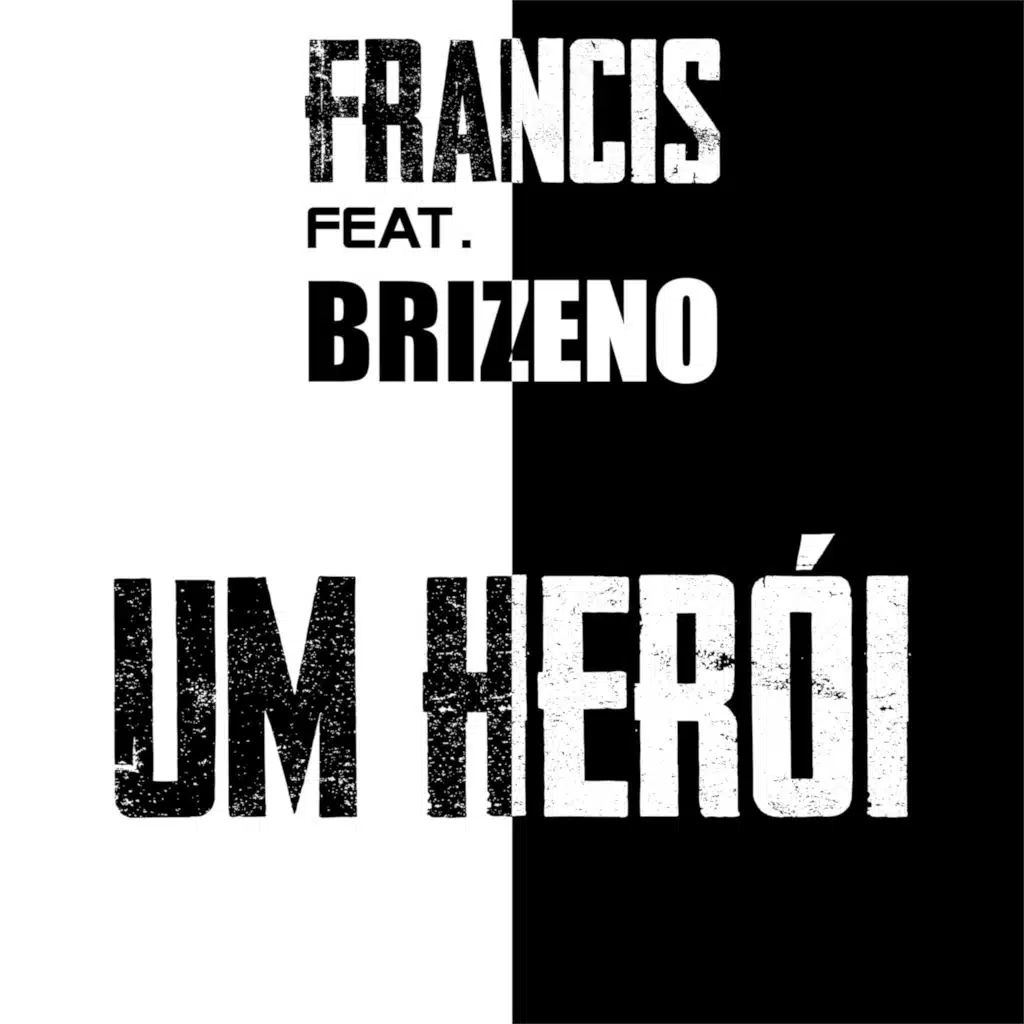 Um Herói (feat. Brizeno)