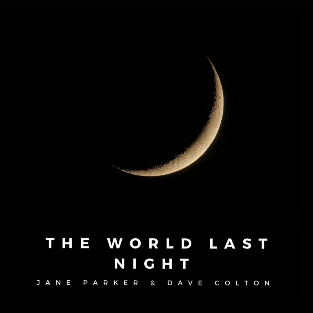 The World Last Night